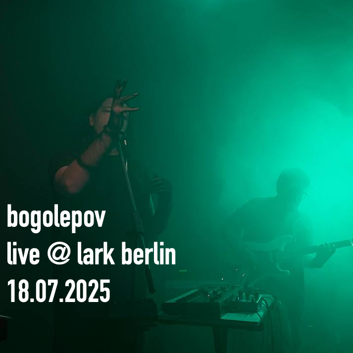 18/07/2025 LIVE @ LARK, Berlin